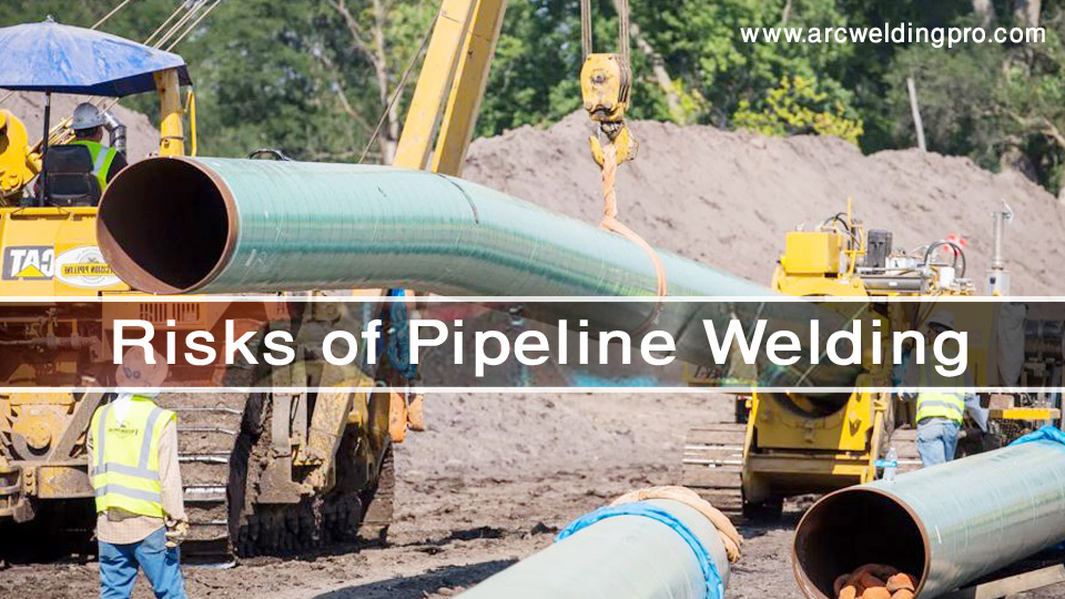 Risks of Pipeline Welding