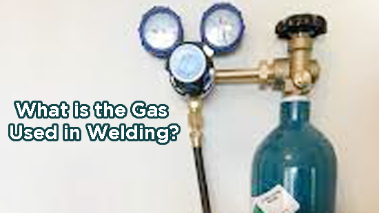 What is the Gas Used in Welding