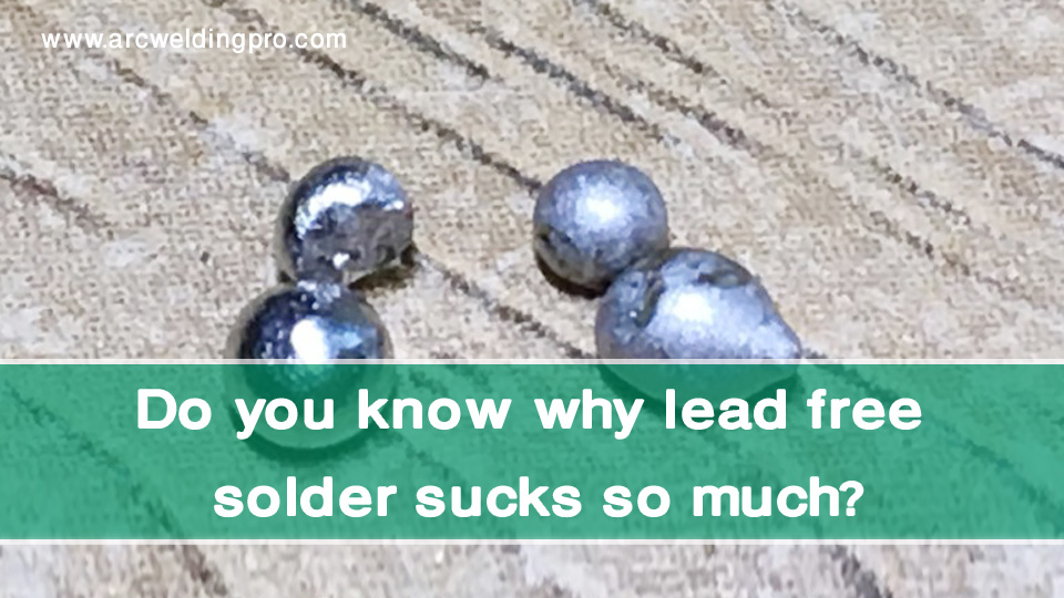 Do-you-know-why-lead-free-solder-sucks-so-much.jpg