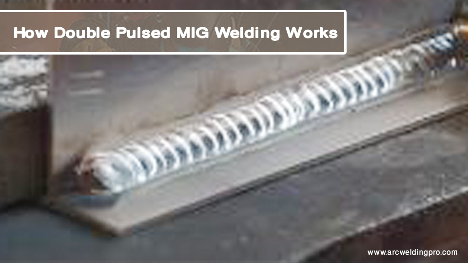 How-Double-Pulsed-MIG-Welding-Works.jpg