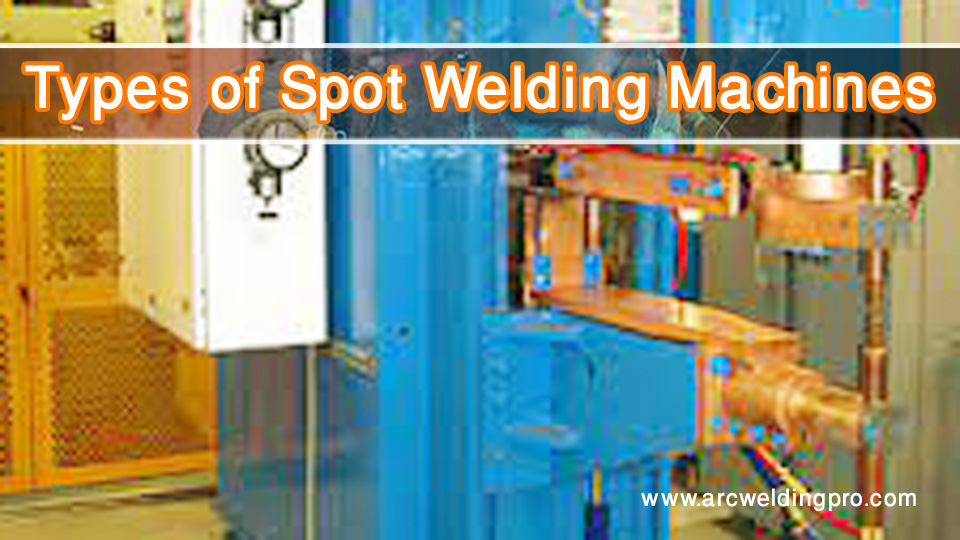 How Many Amps Does a Spot Welder Use? A Complete Guide 2 Types of Spot Welding Machines