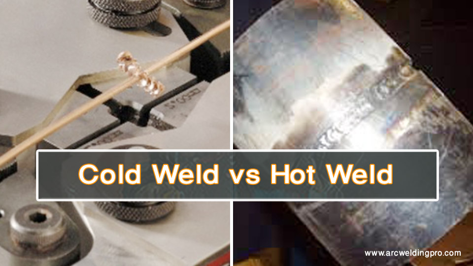 Cold-Weld-vs-Hot-Weld.jpg