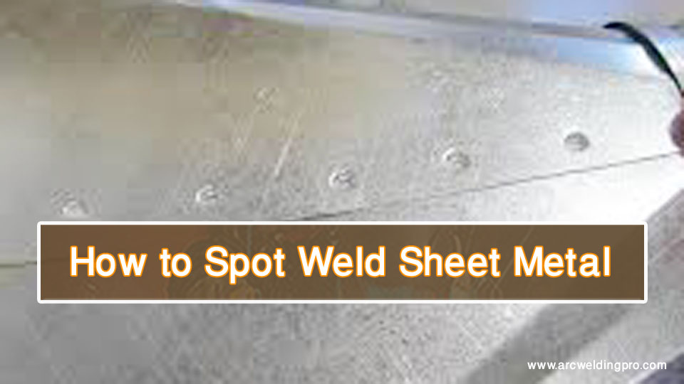 How-to-Spot-Weld-Sheet-Metal.jpg